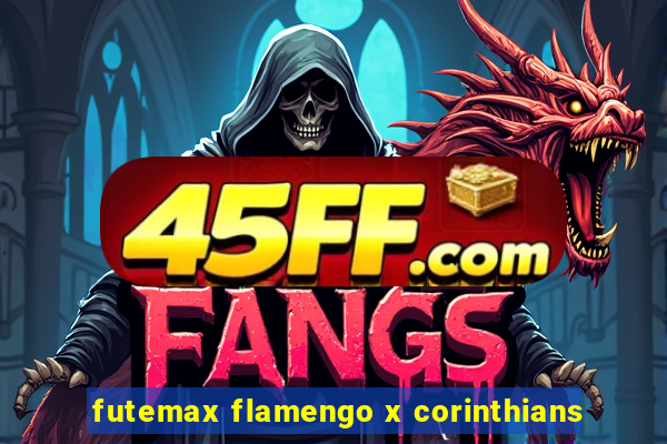 futemax flamengo x corinthians
